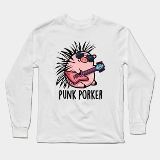 Punk Porker Cute Punk Rocker Pig Pun Long Sleeve T-Shirt